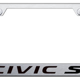 Civic SI Stainless Steel Frame - Laser Etched Brushed
