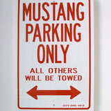 Mustang Parking Only Sign