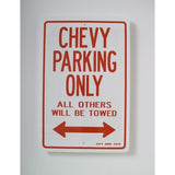 Chevy Parking Only Sign