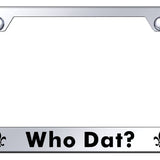 Who Dat? Cut-Out Frame - Laser Etched Mirrored