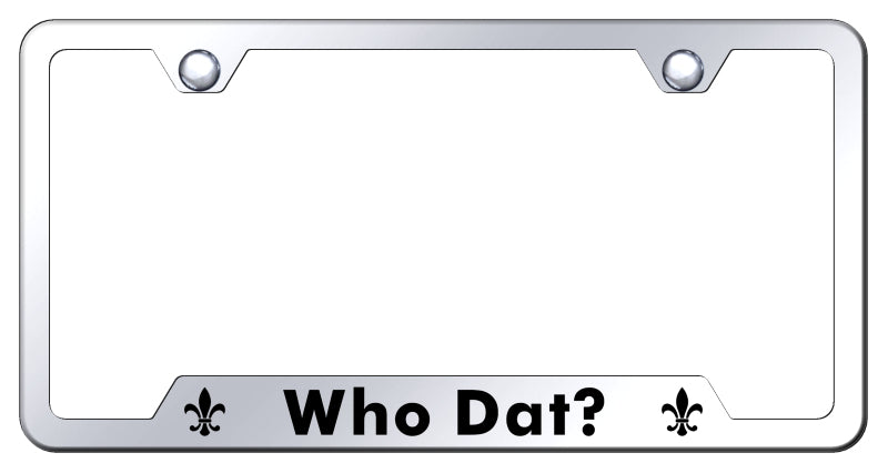 Who Dat? Cut-Out Frame - Laser Etched Mirrored