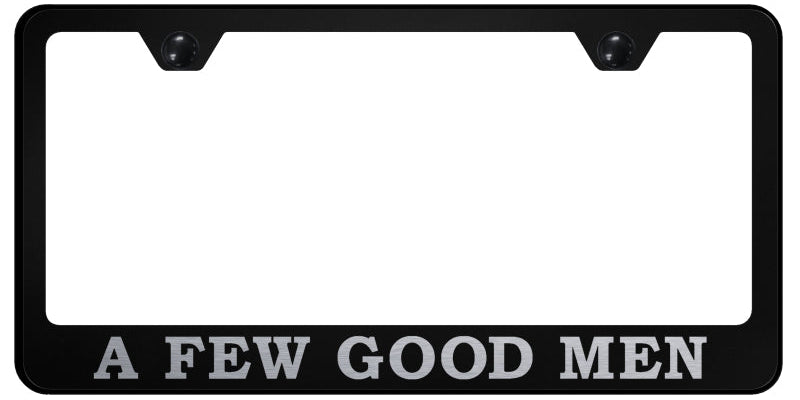 A Few Good Men Stainless Steel Frame - Laser Etched Black