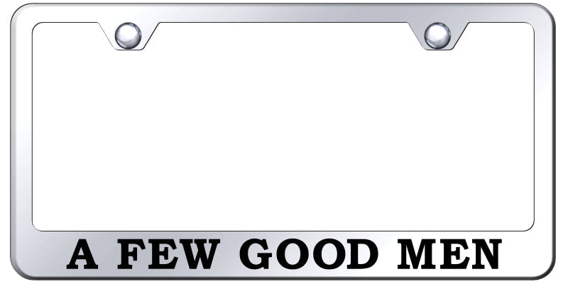 A Few Good Men Stainless Steel Frame - Laser Etched Mirrored