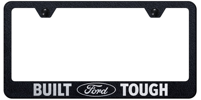 Built Ford Tough Stainless Steel Frame - Etched Rugged Black