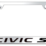 Civic SI Stainless Steel Frame - Laser Etched Mirrored