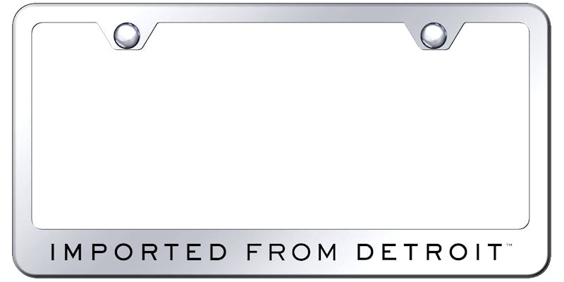 Imported From Detroit Stainless Frame - Etched Mirrored