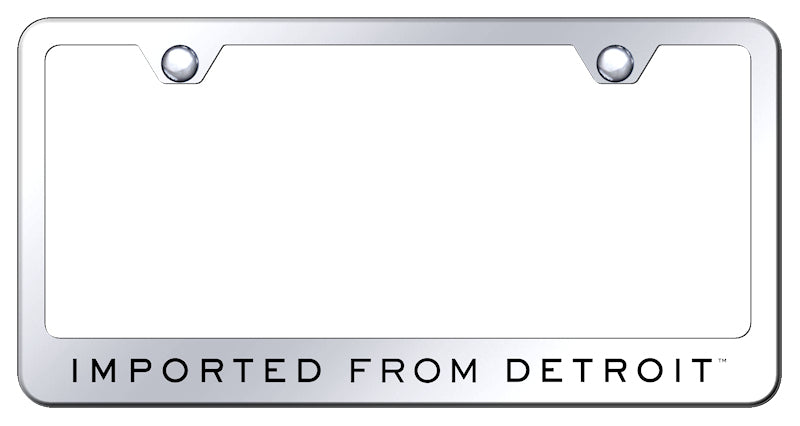 Imported From Detroit Stainless Frame - Etched Mirrored