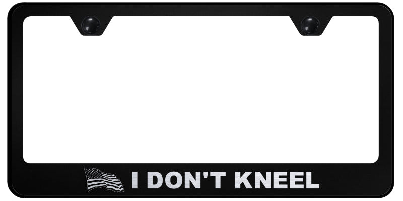 I Don't Kneel Stainless Steel Frame - Laser Etched Black