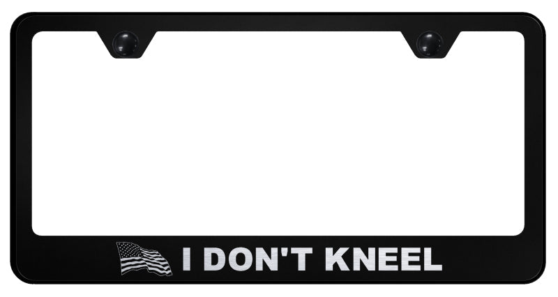 I Don't Kneel Stainless Steel Frame - Laser Etched Black