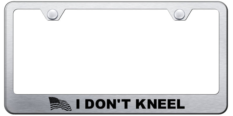 I Don't Kneel Stainless Steel Frame - Laser Etched Brushed