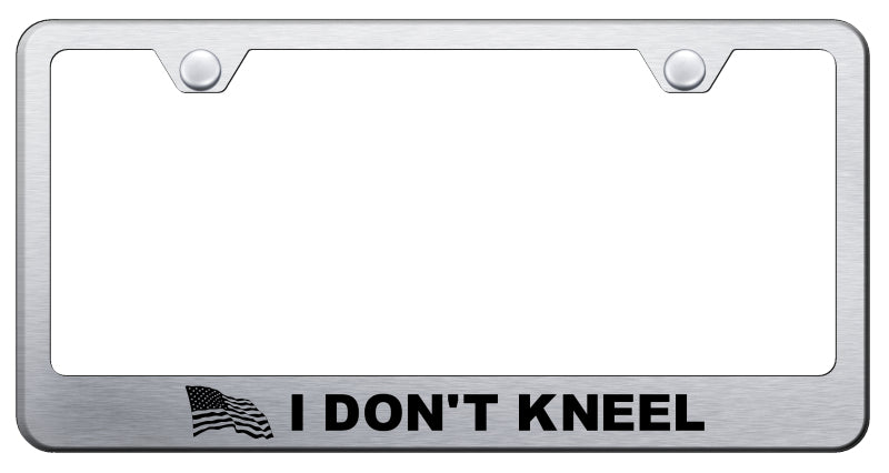 I Don't Kneel Stainless Steel Frame - Laser Etched Brushed