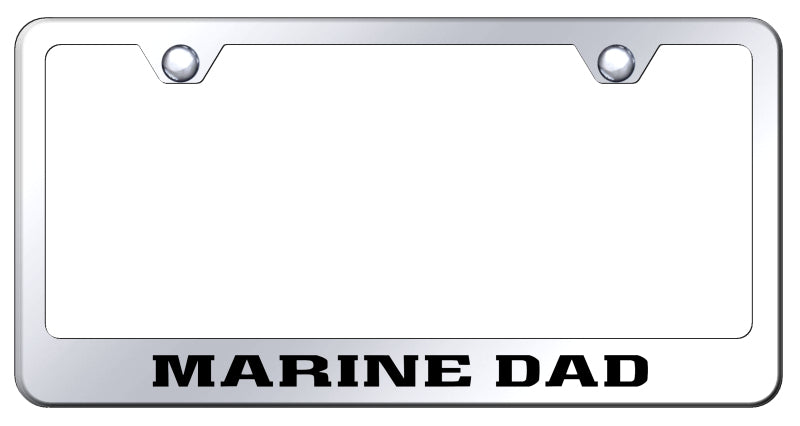 Marine Dad Stainless Steel Frame - Laser Etched Mirrored