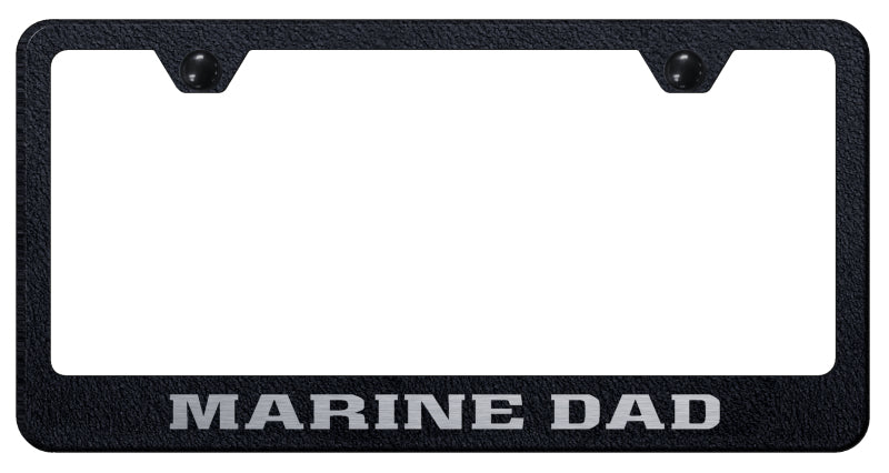 Marine Dad Stainless Steel Frame - Laser Etched Rugged Black