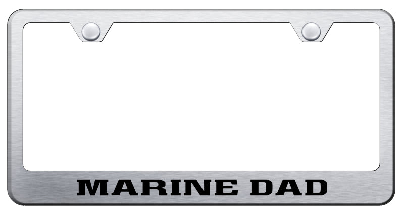 Marine Dad Stainless Steel Frame - Laser Etched Brushed