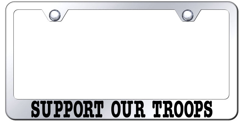 Support Our Troops Stainless Steel Frame - Etched Mirrored