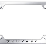 Fairlane Steel Wide Body Frame - Laser Etched Mirrored