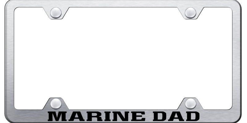 Marine Dad Steel Wide Body Frame - Laser Etched Brushed