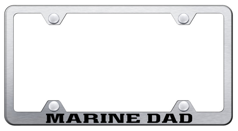 Marine Dad Steel Wide Body Frame - Laser Etched Brushed