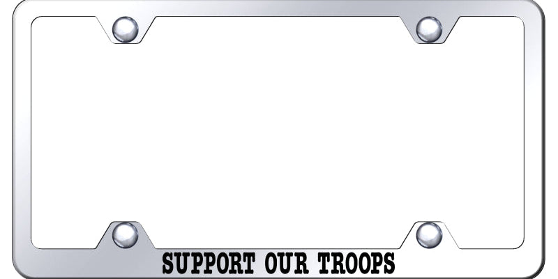 Support Our Troops Steel Wide Body Frame - Etched Mirrored