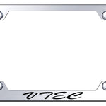 VTEC Script Steel Wide Body Frame - Laser Etched Mirrored