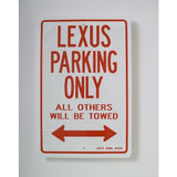 Lexus Parking Only Sign