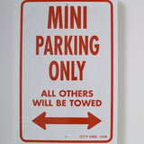 Mini Cooper Parking Only Sign