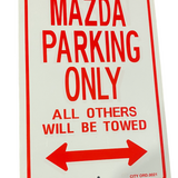 Mazda Parking Only Sign