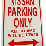 Nissan Parking Only Sign